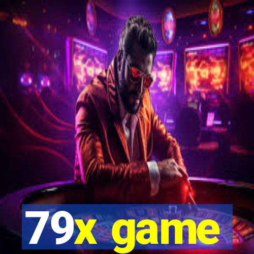 79x game